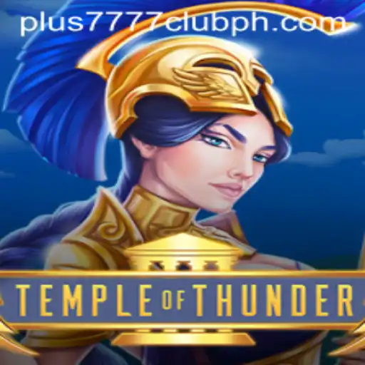 Unveiling the Thrilling World of TempleofThunder and its Connection with Plus7777 Club