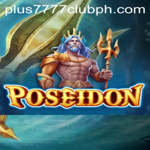 Dive into the World of Poseidon with Plus7777 Club